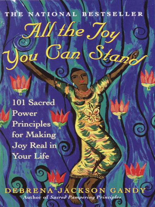 Title details for All the Joy You Can Stand by Debrena Jackson Gandy - Available